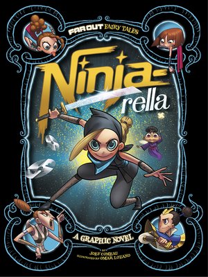 cover image of Ninja-rella: A Graphic Novel
